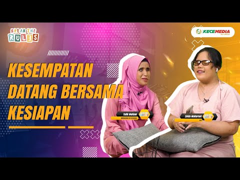 Kesempatan Datang bersama Kesiapan | Break the Rules