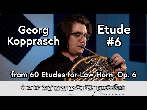Georg Kopprasch, Etude #6 from "60 Etudes for Low Horn," Op. 6 - Scott Leger Horn