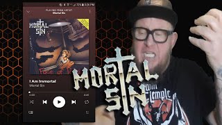 MORTAL SIN-  I Am Immortal  (First Listen)