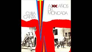 Silvio Rodríguez - Todo El Mundo Tiene Su Moncada