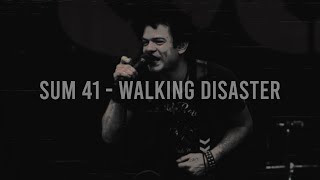 Sum 41 - Walking Disaster (Lyrics)