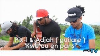 Clk Tv - Pix l & Adjah (Guitariste )