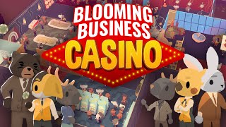 WE'RE IN DEBT TO THE MOB!! - Blooming Business: Casino