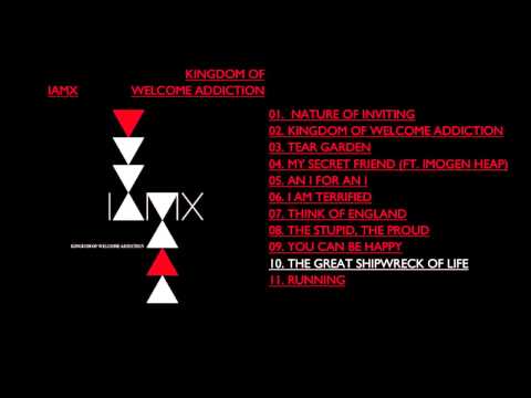 IAMX - The Great Shipwreck of Life