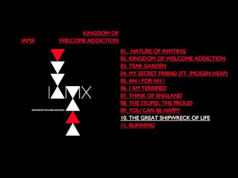 IAMX  - 'The Great Shipwreck of Life'