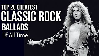 Download lagu TOP 20 CLASSIC ROCK BALLADS OF ALL TIME mp3
