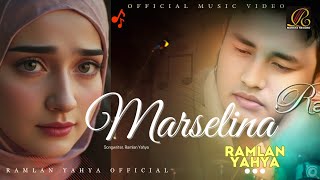 Download lagu Ramlan Yahya - Marselina mp3