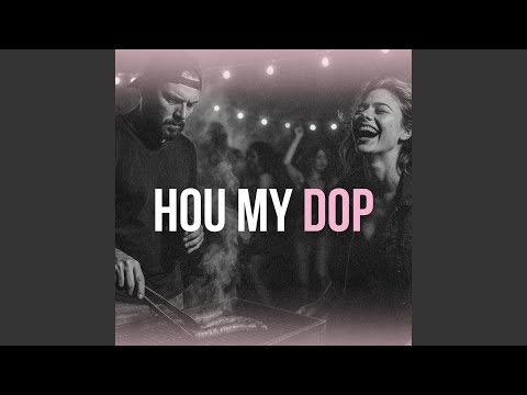 Hou my dop