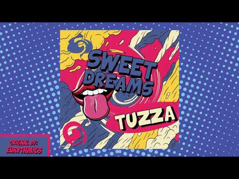 TUZZA - Sweet Dreams