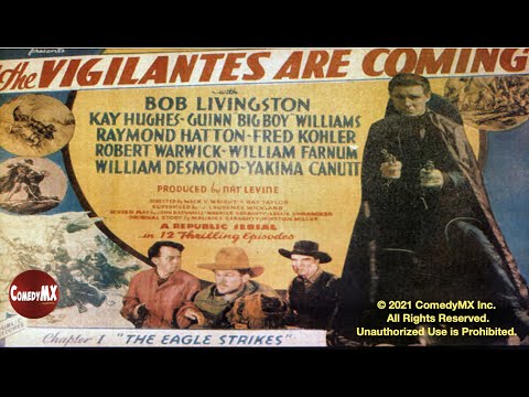 Vigilantes Are Coming (1936) | Complete Serial - All 12 Chapters