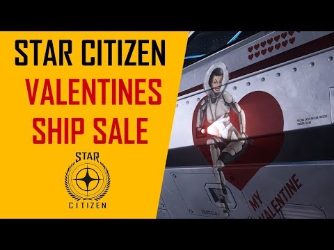 Star Citizen Valentine's Ship Sale