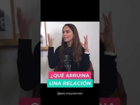 💔¿Qué ARRUINA una relación?