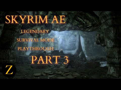 Skyrim Anniversary Edition / Legendary Difficulty Survival Mode Part 3 - The Bleak Falls Bossman