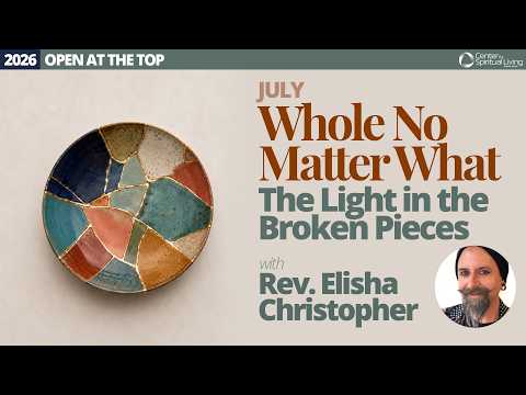 The Light in the Broken Pieces | Rev. Elisha Christopher | 7/19/26 Sunday Talk