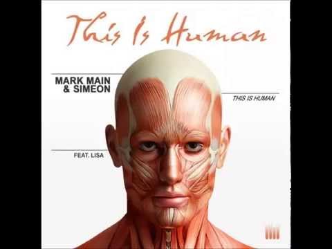 Mark Main & Simeon feat. Lisa - This Is Human (Extended Mix)