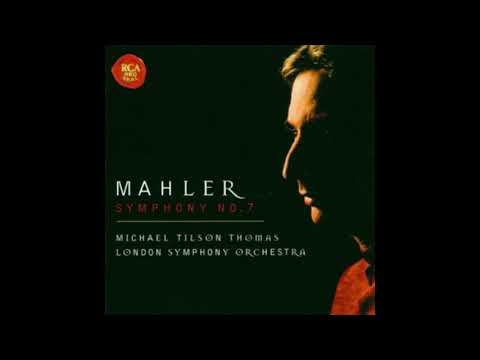 Mahler Symphony No. 7 (Tilson Thomas / London Symphony Orchestra)