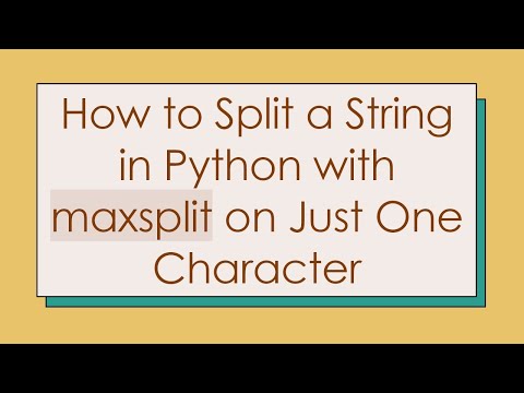 How to Split a String in Python with maxsplit on Just One Character