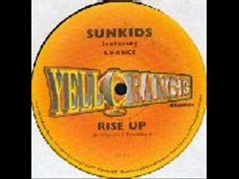 Sunkids feat Chance - Rise Up
