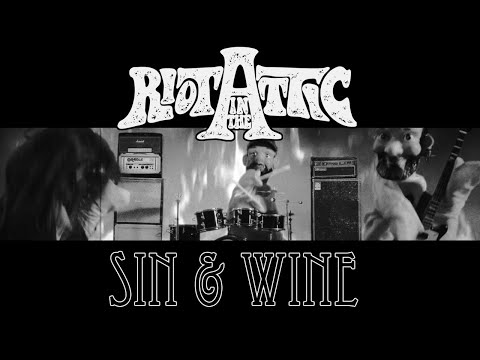 RIOT IN THE ATTIC - Sin & Wine [Official Music Video]