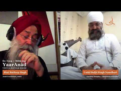 YaarAnād Virtual Baiṭhak Series Mēlā S1: E124 with Ustād Baljit Singh