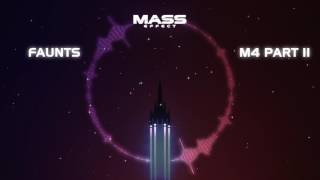Faunts - M4 Part II (With Lyrics)