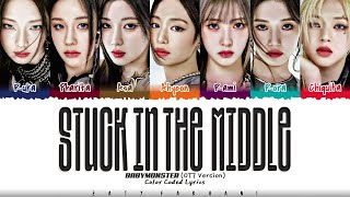 [OT7 Version] BABYMONSTER (베이비몬스터) - 'Stuck In The Middle' Lyrics [Color Coded_Eng]