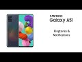 Samsung Galaxy A51 Ringtones Notifications