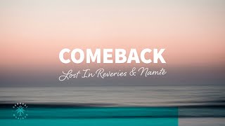Lost In Reveries & Namté - Comeback (Lyrics)