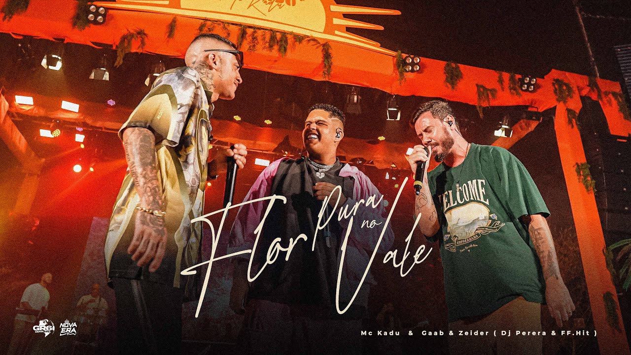 "FLOR PURA NO VALE "  MC Kadu, Gaab, Zeider  (Acústico 2.0)  DJ Perera & FF.Hit