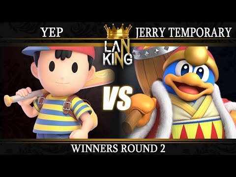 LAN King High Roller - Winners Round 2 - Yep (Ness) vs Jerry Temporary (King Dedede)