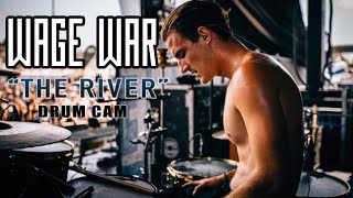 Wage War | The River | Drum Cam (LIVE)