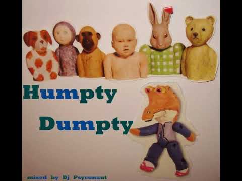 download lagu mp3 mp4 Humpty Dumpty Mixed By Psyconaut, download mp3 Humpty Dumpty Mixed By Psyconaut free download mp3, download mp3 Humpty Dumpty Mixed By Psyconaut