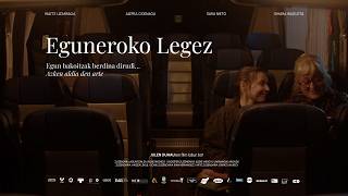 EGUNEROKO LEGEZ - TRAILER OFIZIALA