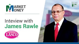 James Rawle Chairman of Lasco Speaks on Dividends, Growth, Fund Raises | Market Money