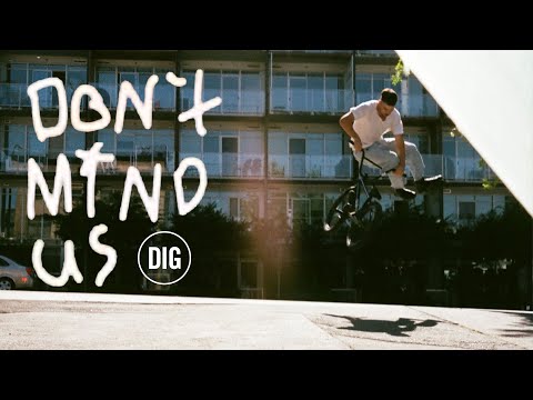 Don’t mind us - Trailer