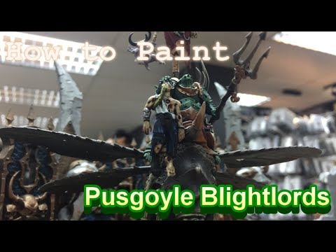 How to Paint Pusgoyle Blightlords