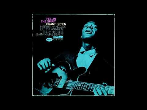 Grant Green Feelin' The Spirit