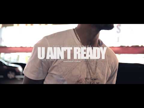 Dj Gutta Butta x SOB x RBE x SleepyD X Bluejeans X Pt Mulah -U Ain't Ready- Prod by L-Finguz