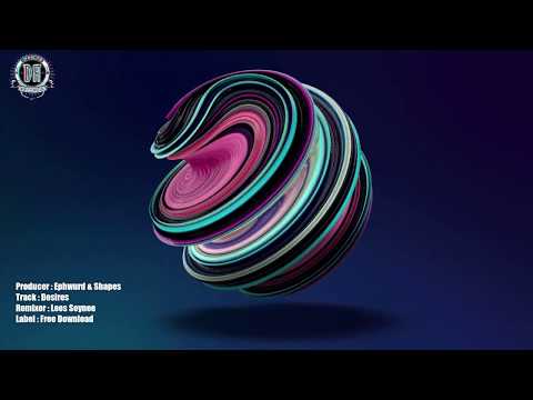 Breakbeat 2020 // Ephwurd x Shapes - Desires (Lees Seynee Breaks Mix) [FREE DOWNLOAD]