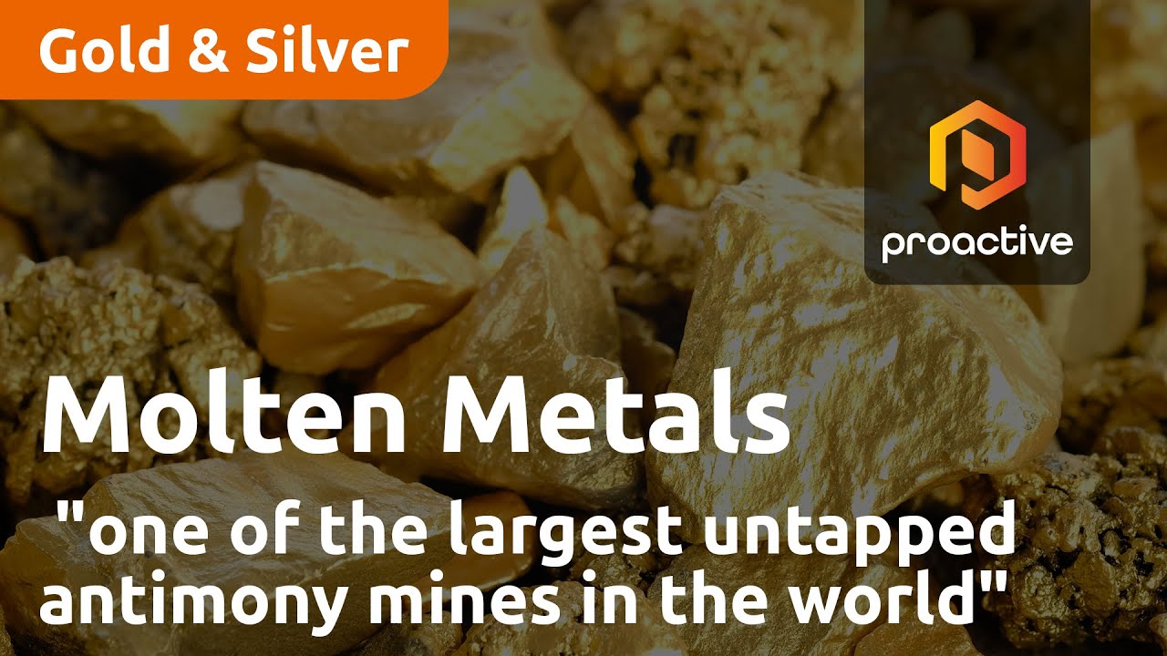 Molten Metals working on "one of the largest untapped antimony mines in the world"