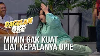 Download lagu DAGELAN OK - Mimin Gak Kuat Liat Kepalanya Opie [14 Juli 2019] mp3