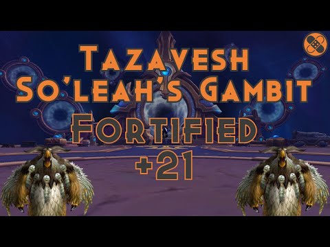 Tazavesh So'leah's Gambit +21 Fortified - Night Fae Balance Druid | Season 3 Mythic+