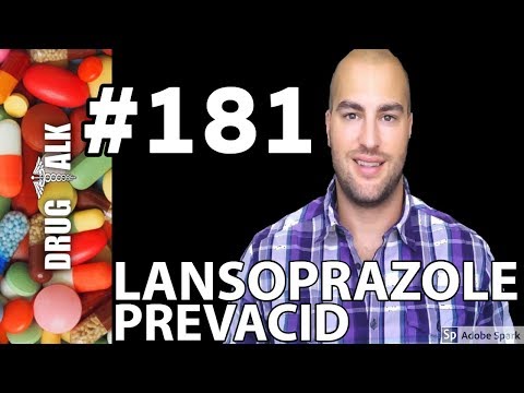 LANSOPRAZOLE (PREVACID) - PHARMACIST REVIEW - #181