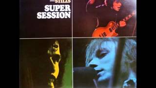 You Don't Love Me -  Bloomfield, Kooper and Stills