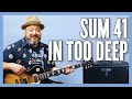 Sum 41 In Too Deep Guitar Lesson + Tutorial