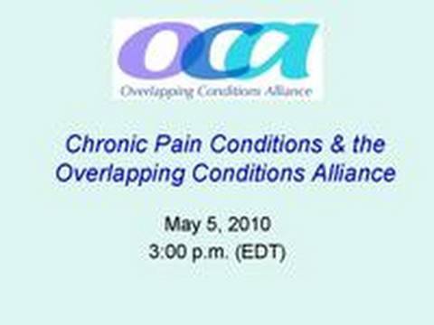 Chronic Pain Conditions & the Overlapping Conditions Alliance