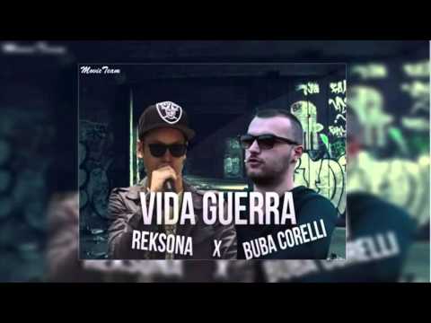 Reksona i Buba Corelli -  Vida Guerra