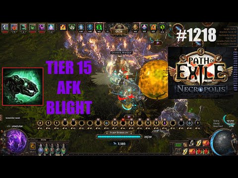 【Path of Exile 3.24】AFK T15 BLIGHTED MAPS + CARRION GOLEM - Day 8-10 Build Diary Necropolis - 1218