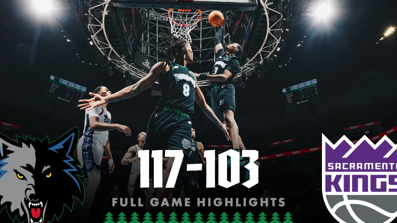 Minnesota Timberwolves Take W Over Kings, 117-103 | 12.14.25