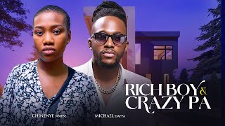 Download lagu Rich Boy & Crazy PA - Michael Dappa, Chinenye Nnebe, 2025 Latest Nigerian Movie mp3